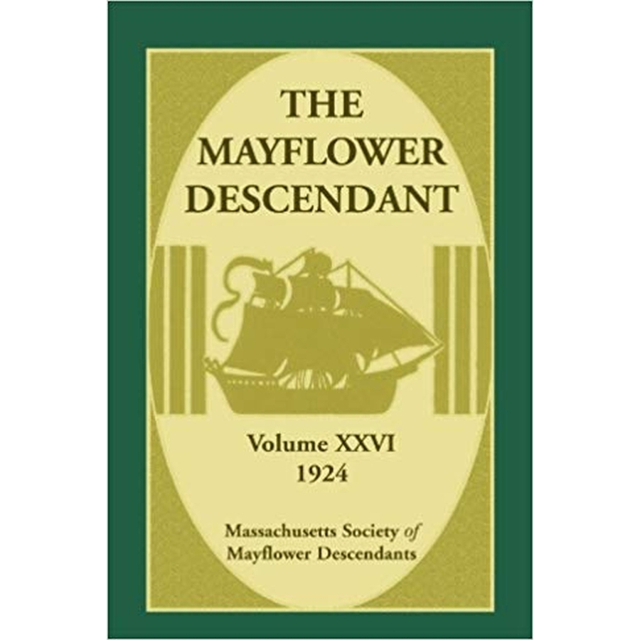 The Mayflower Descendant, Volume 26, 1924 [paper]
