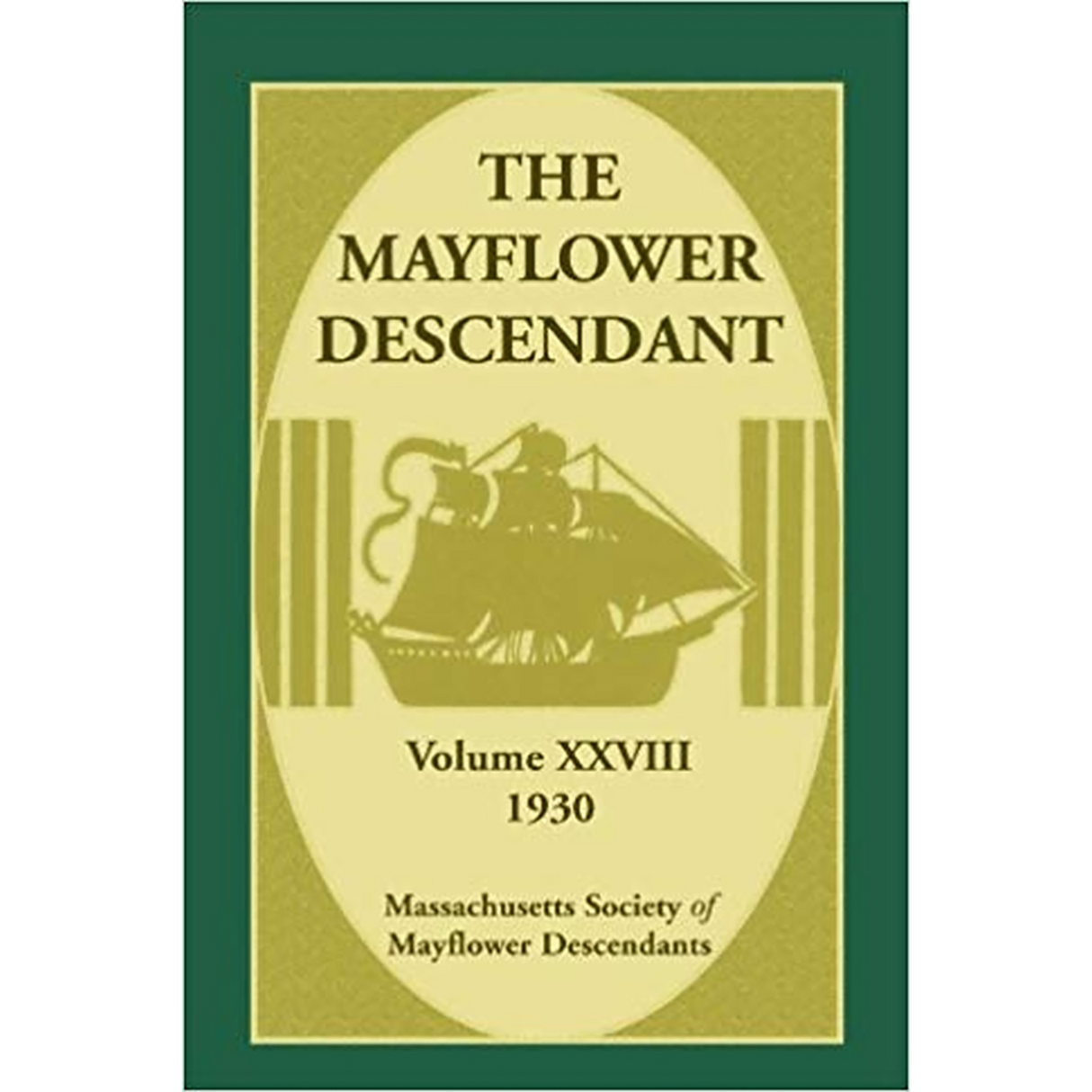 The Mayflower Descendant, Volume 28, 1930 [paper]