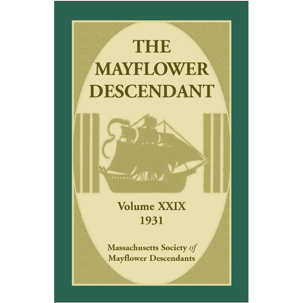 The Mayflower Descendant, Volume 29, 1931 [paper]