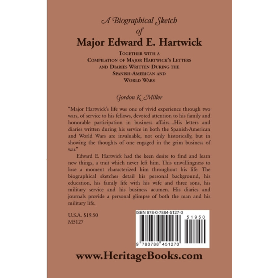A Biographical Sketch of Major Edward E. Hartwick