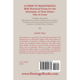 A Guide to Magistrates: With Practical Forms for the Discharge of their Duties Out of Court back cover