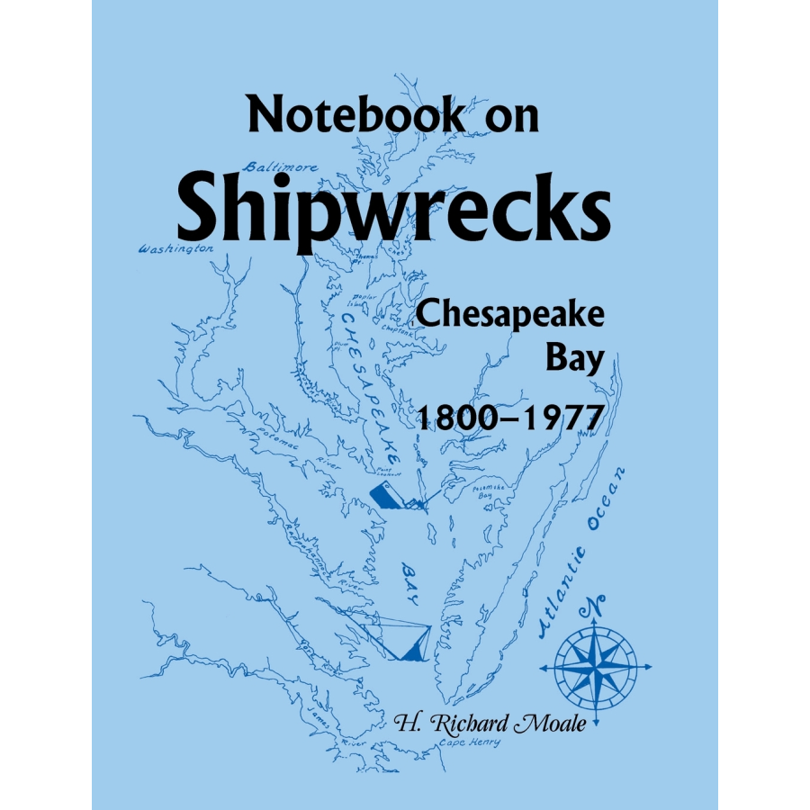 Notebook on Shipwrecks, Chesapeake Bay, 1800-1977