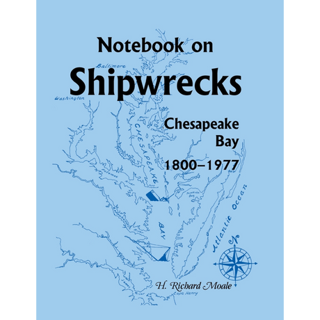 Notebook on Shipwrecks, Chesapeake Bay, 1800-1977