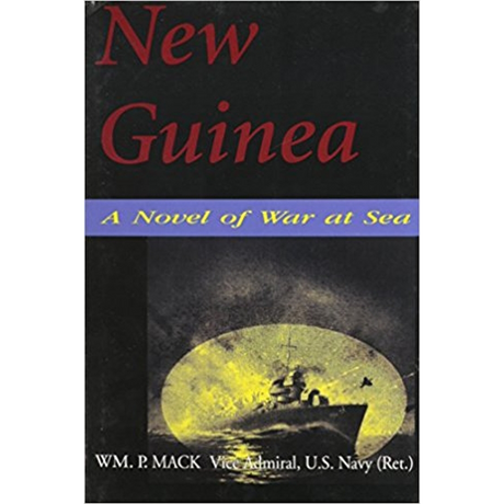 New Guinea: A Novel of War at Sea