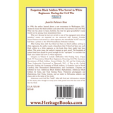 Forgotten Black Soldiers Who Served in White Regiments During The Civil War: Volume II back cover