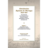 Natchitoches Baptisms and Marriages, 1825-1831, Register 7, Church of St. Francois des Natchitoches, Louisiana, with Annotations by the Translator