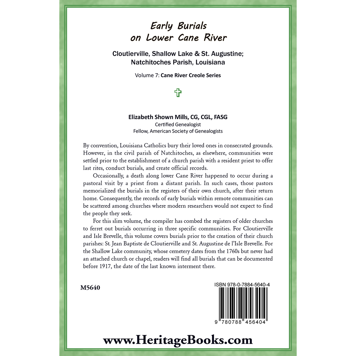 Early Burials on Lower Cane River. Cloutierville, Shallow Lake; St. Augustine, Natchitoches Parish, Louisiana. Volume 7, Cane River Creole Series back cover