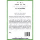 Early Burials on Lower Cane River. Cloutierville, Shallow Lake; St. Augustine, Natchitoches Parish, Louisiana. Volume 7, Cane River Creole Series back cover