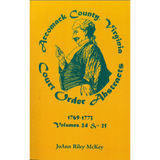 Accomack County, Virginia Court Order Abstracts, Volumes 24 and 25: 1769-1773