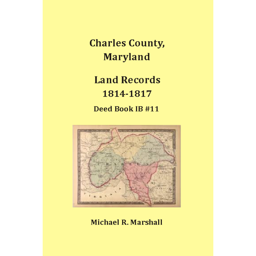 Charles County, Maryland Land Records, 1814-1817, Deed Book IB 11