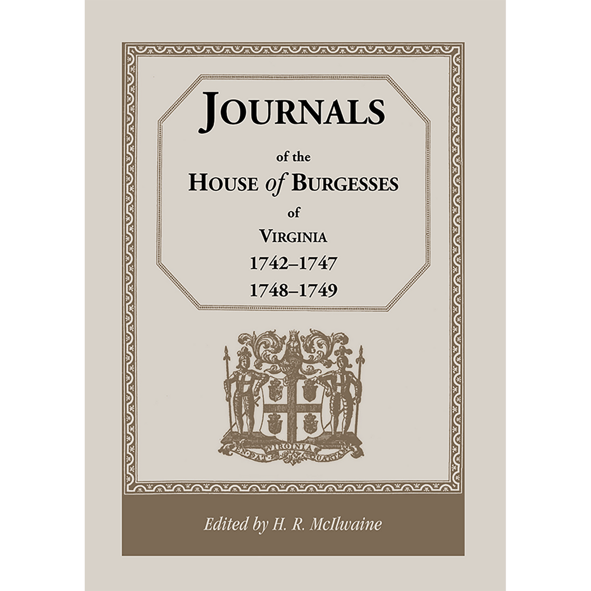 Journals of the House of Burgesses of Virginia, 1742-1747, 1748-1749