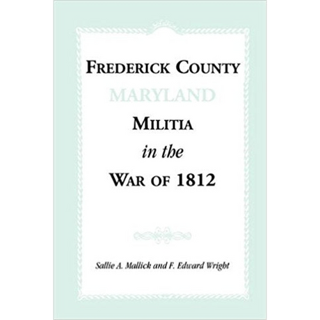 Frederick County, Maryland Militia in the War of 1812