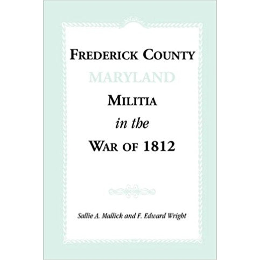 Frederick County, Maryland Militia in the War of 1812