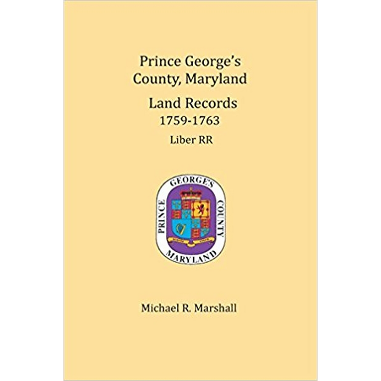 Prince George's County, Maryland Land Records, 1759-1763