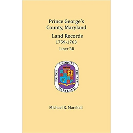 Prince George's County, Maryland Land Records, 1759-1763