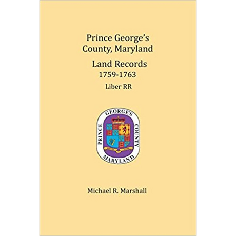 Prince George's County, Maryland Land Records, 1759-1763