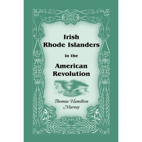 Irish Rhode Islanders in the American Revolution