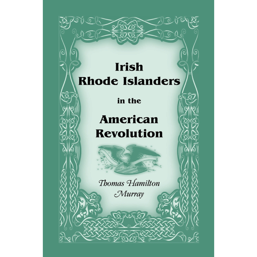 Irish Rhode Islanders in the American Revolution