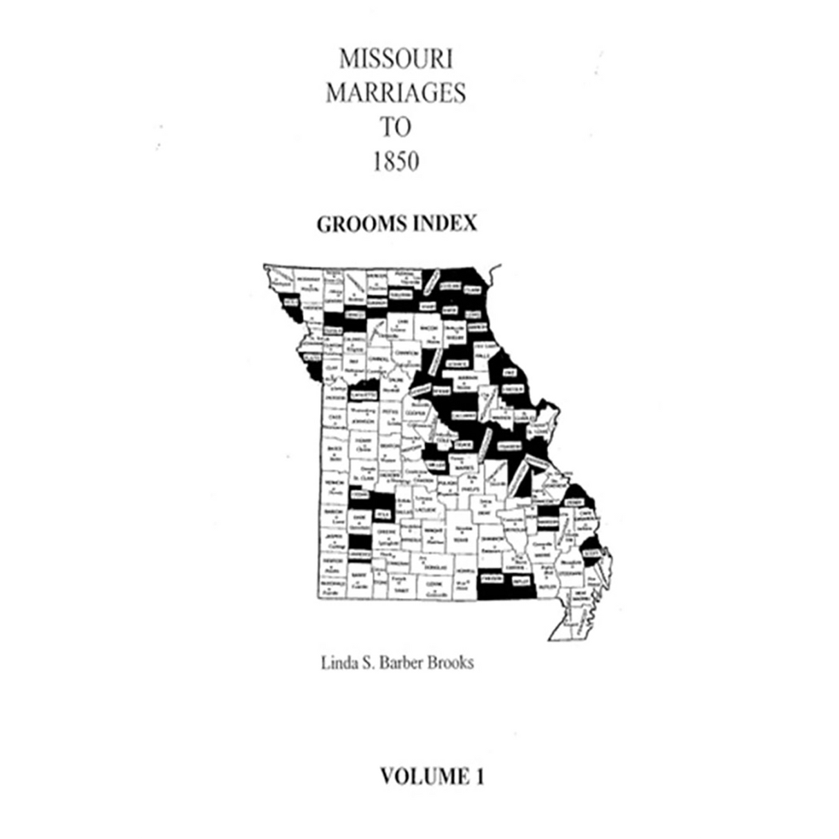 Missouri Marriages to 1850 - Volume 1 Grooms Index