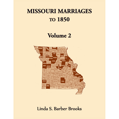 Missouri Marriages to 1850, Volume 2