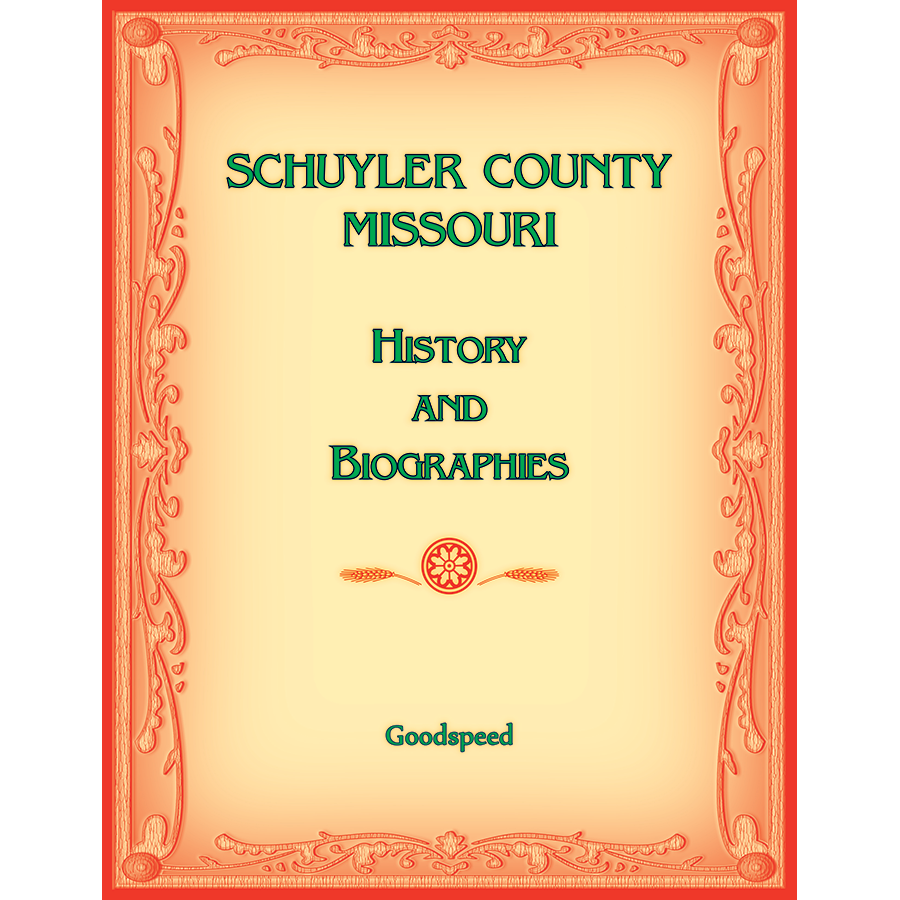 Schuyler County, Missouri History and Biographies