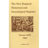 The New England Historical and Genealogical Register, Volume 22, 1868