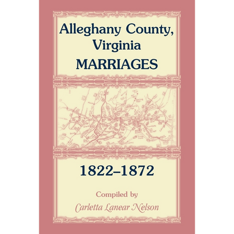 Alleghany County, Virginia, Marriages, 1822-1872