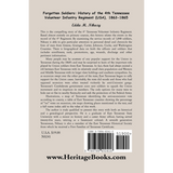 Forgotten Soldiers: History of the 4th Regiment Tennessee Volunteer Infantry (USA), 1863-1865 back cover