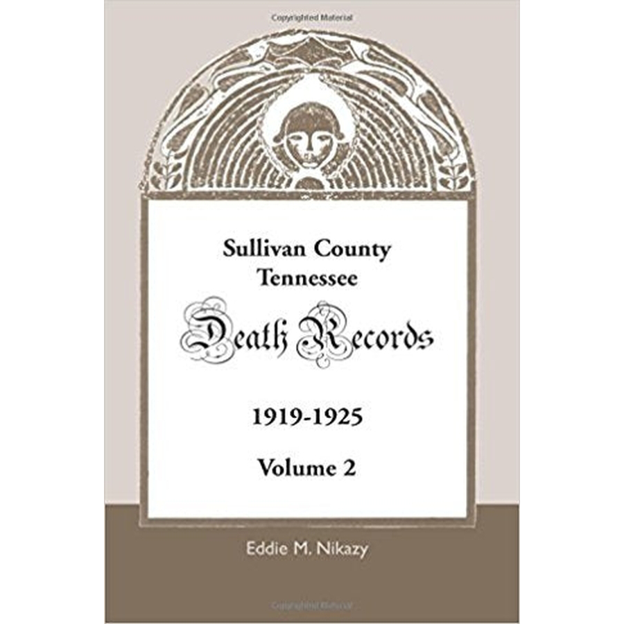 Sullivan County, Tennessee, Death Records: 1919-1925, Volume 2
