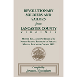 Revolutionary Soldiers and Sailors from Lancaster County, Virginia