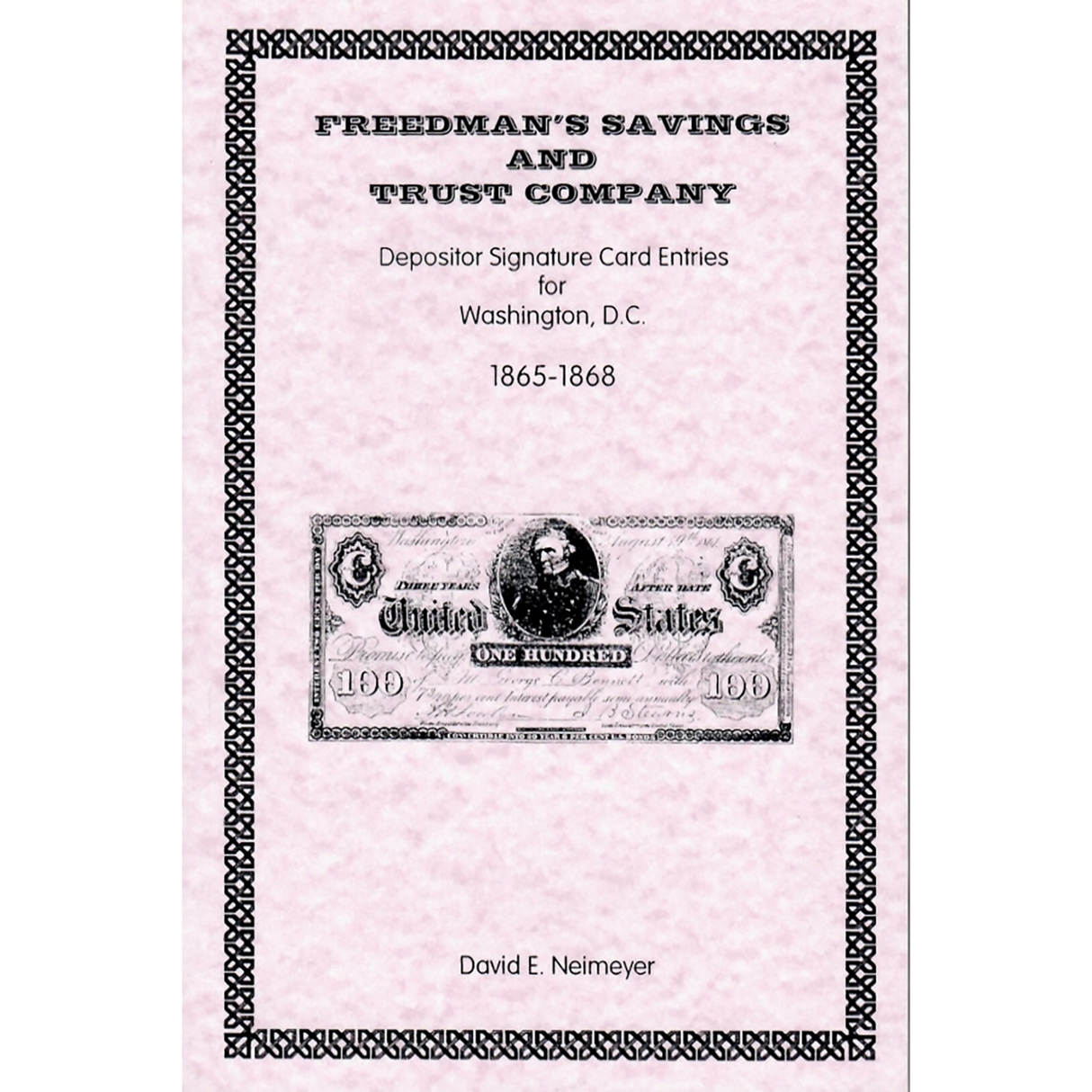 Freedman's Savings and Trust Company: Depositor Signature Card Entries for Washington, D.C., 1865-1868