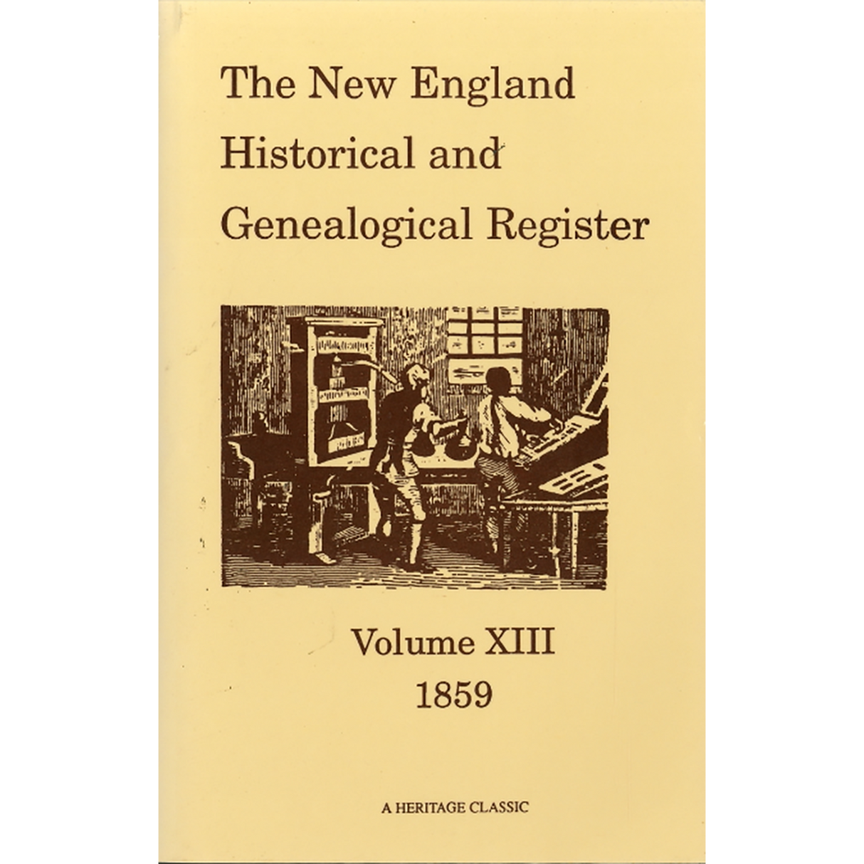 The New England Historical and Genealogical Register, Volume 13, 1859