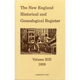 The New England Historical and Genealogical Register, Volume 13, 1859