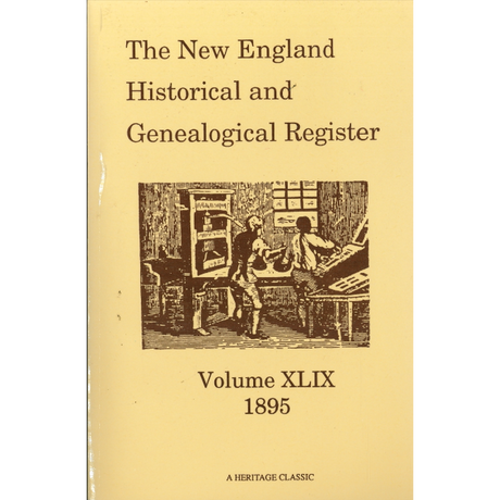 The New England Historical and Genealogical Register, Volume 49, 1895