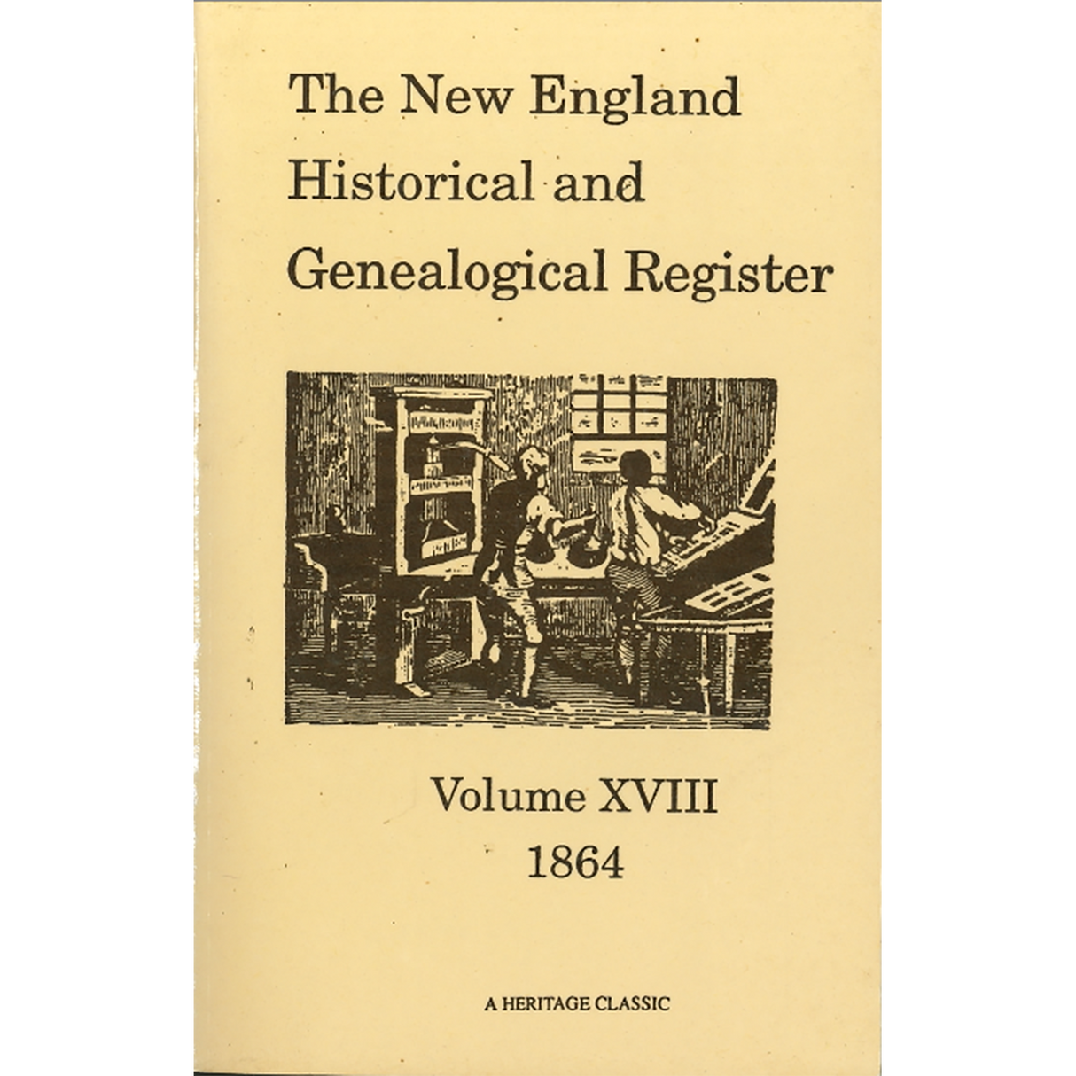 The New England Historical and Genealogical Register, Volume 18, 1864