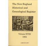 The New England Historical and Genealogical Register, Volume 18, 1864
