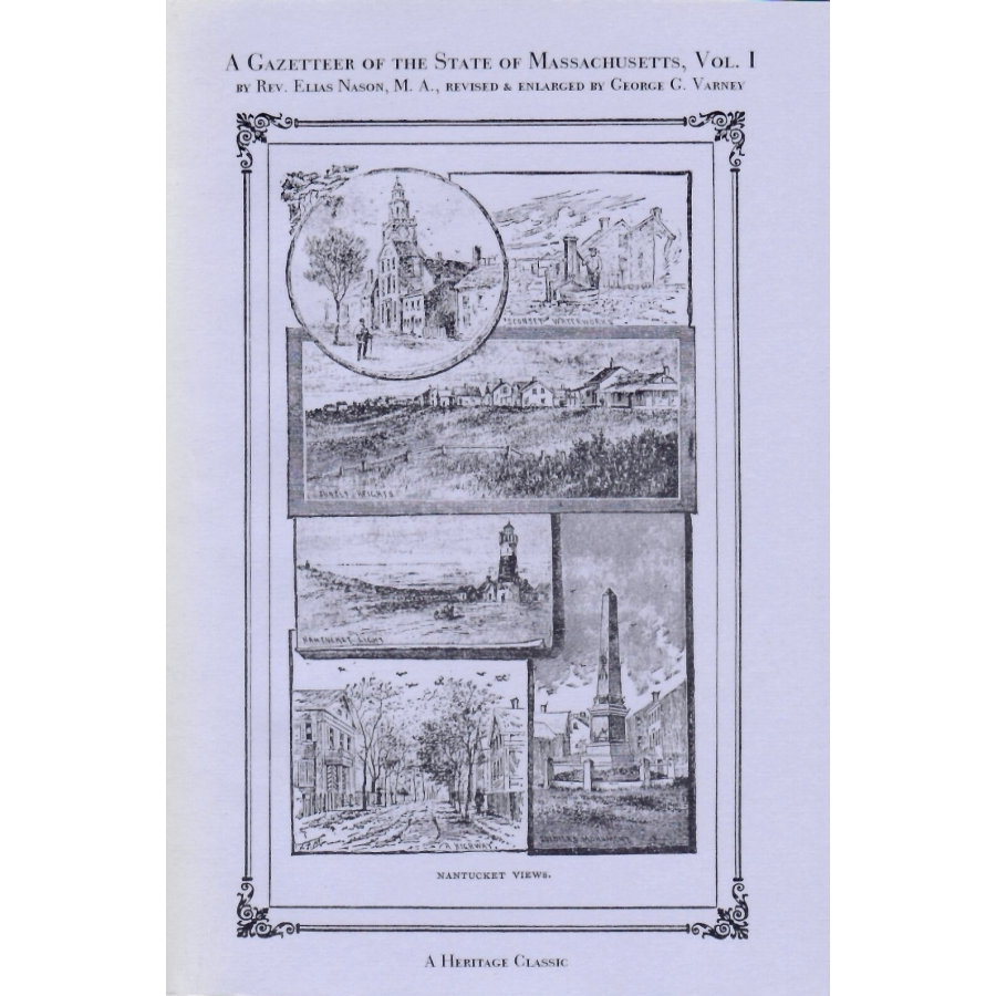 A Gazetteer of the State of Massachusetts [2 volumes]