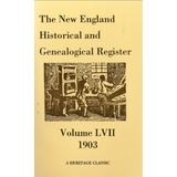 The New England Historical and Genealogical Register, Volume 57, 1903