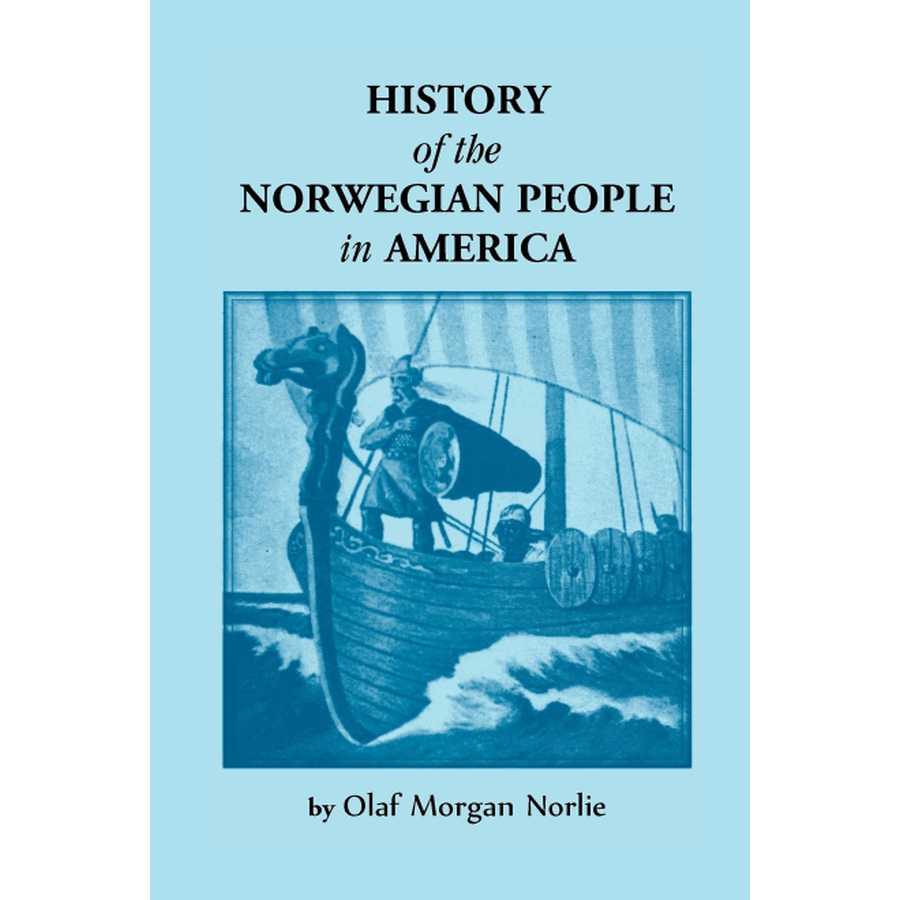 History of the Norwegian People in North America