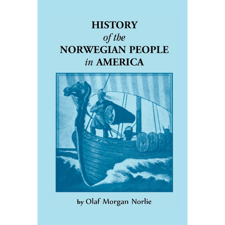 History of the Norwegian People in North America