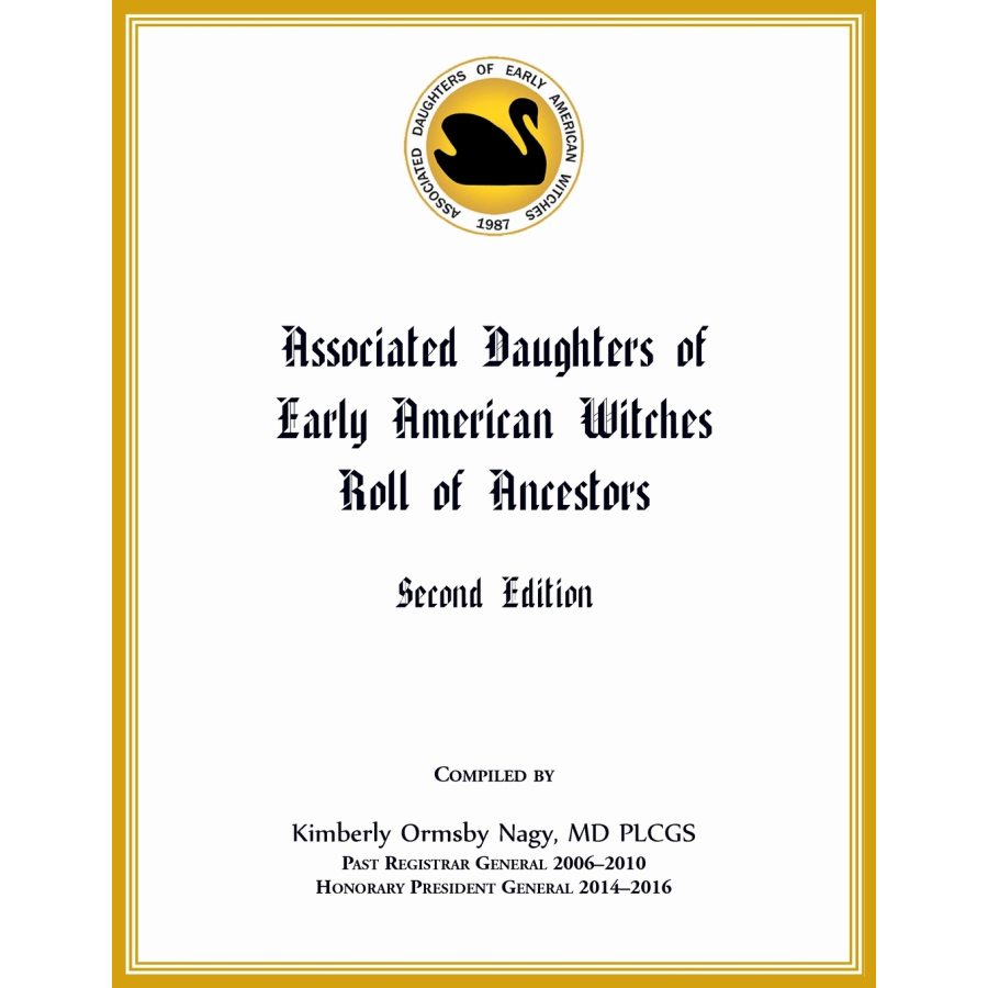 Associated Daughters of Early American Witches Roll of Ancestors, Second Edition