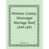 Pontotoc County, Mississippi Marriage Book, 1849-1891