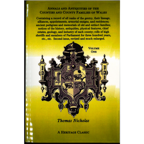 Annals and Antiquities of the Counties and County Families of Wales, Volume 1