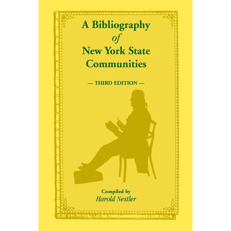 A Bibliography of New York State Communities, Third Edition