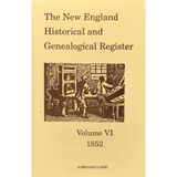 The New England Historical and Genealogical Register, Volume 6, 1852