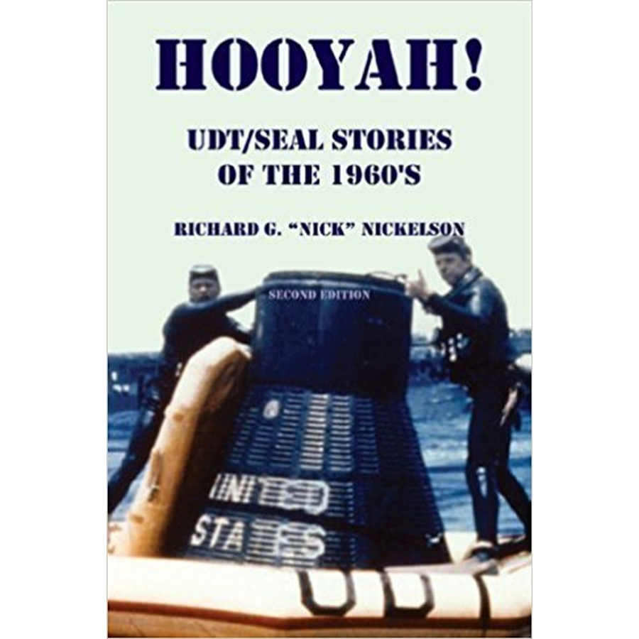 Hooyah! UDT/Seal, Stories of the 1960s Second Edition