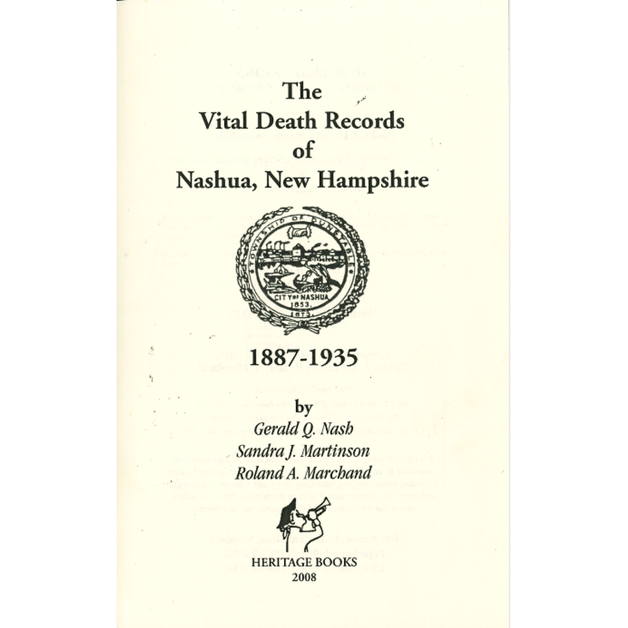 The Vital Death Records of Nashua, New Hampshire, 1887-1935