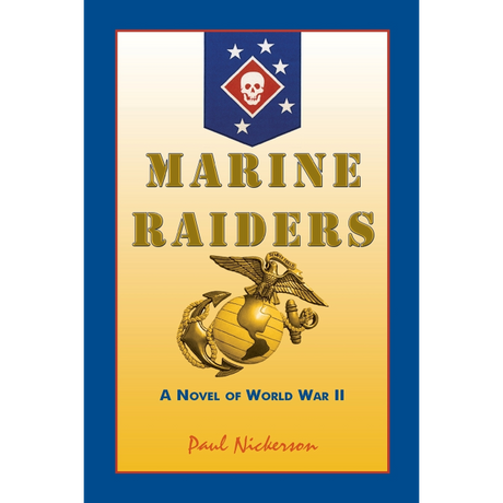 Marine Raiders: A Novel of World War II