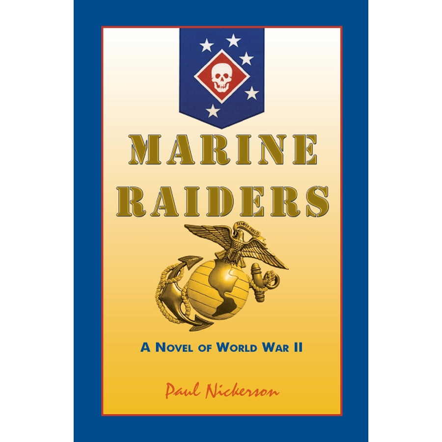 Marine Raiders: A Novel of World War II