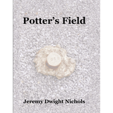 Potter's Field: The Chanate Historical Cemetery in Santa Rosa, California